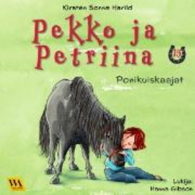 Bild von Pekko ja Petriina 15: Ponikuiskaajat (Audio Download)