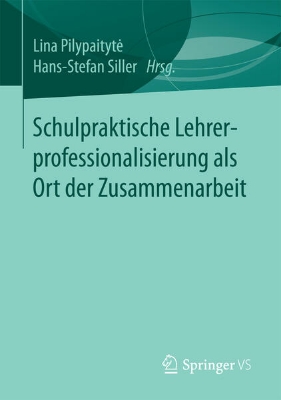 Bild zu Schulpraktische Lehrerprofessionalisierung als Ort der Zusammenarbeit