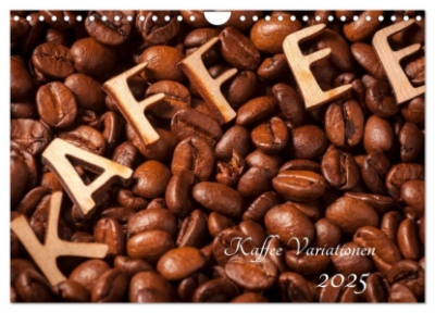 Bild von Kaffee Variationen (Wandkalender 2025 DIN A4 quer), CALVENDO Monatskalender