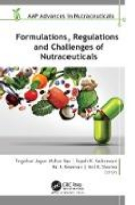 Bild von Formulations, Regulations, and Challenges of Nutraceuticals (eBook)