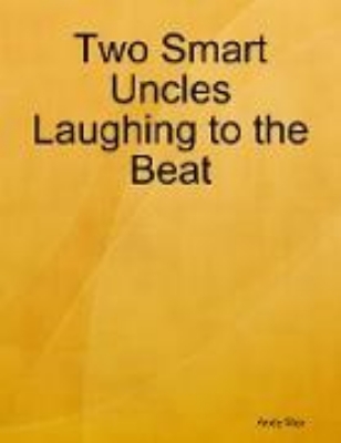 Bild von Two Smart Uncles Laughing to the Beat (eBook)