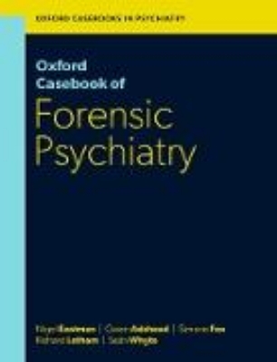 Bild zu Oxford Casebook of Forensic Psychiatry (eBook)