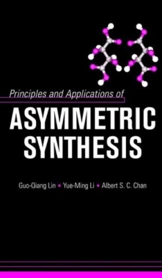 Bild von Principles and Applications of Asymmetric Synthesis