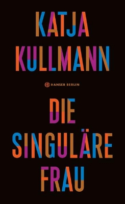 Bild zu Die Singuläre Frau (eBook)