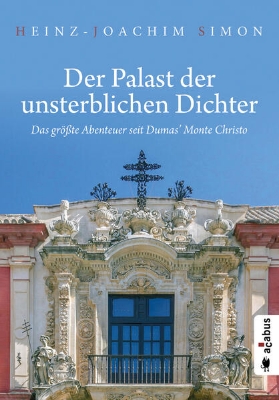 Bild von Der Palast der unsterblichen Dichter. Das größte Abenteuer seit Dumas' Monte Christo (eBook)