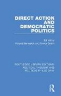 Bild von Direct Action and Democratic Politics (eBook)