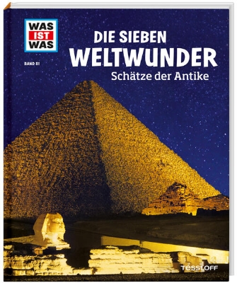 Bild von WAS IST WAS Band 81 Die sieben Weltwunder. Schätze der Antike