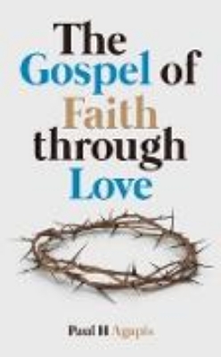 Bild von The Gospel of Faith through Love (eBook)