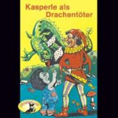 Bild zu Kasperle als Drachentöter (Audio Download)