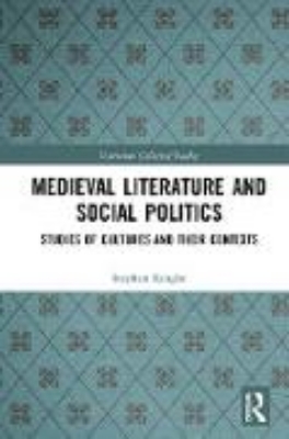 Bild von Medieval Literature and Social Politics (eBook)