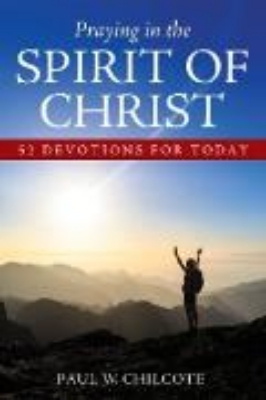 Bild von Praying in the Spirit of Christ (eBook)