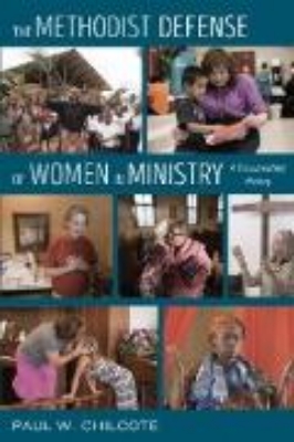 Bild zu The Methodist Defense of Women in Ministry (eBook)