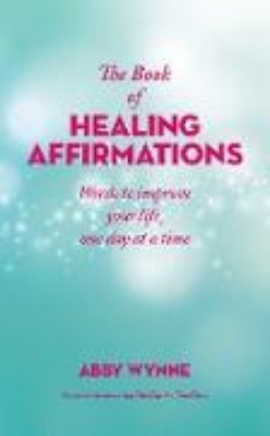 Bild von The Book of Healing Affirmations (eBook)