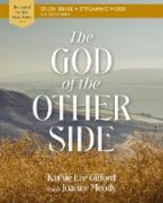 Bild von The God of the Other Side Bible Study Guide plus Streaming Video (eBook)