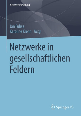 Bild von Netzwerke in gesellschaftlichen Feldern (eBook)