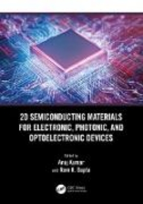 Bild von 2D Semiconducting Materials for Electronic, Photonic, and Optoelectronic Devices (eBook)