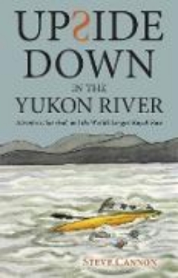 Bild von Upside Down in the Yukon River