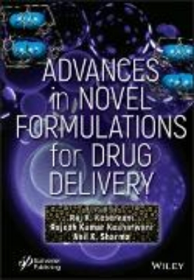 Bild von Advances in Novel Formulations for Drug Delivery (eBook)