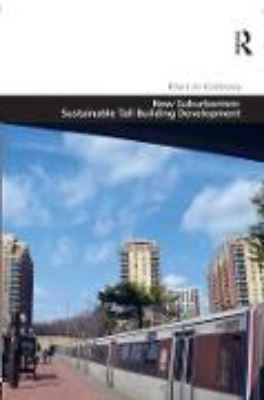 Bild zu New Suburbanism: Sustainable Tall Building Development (eBook)