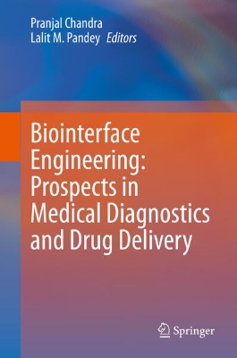 Bild von Biointerface Engineering: Prospects in Medical Diagnostics and Drug Delivery (eBook)