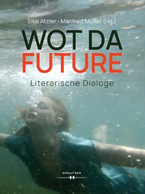 Bild von WOT DA FUTURE (eBook)